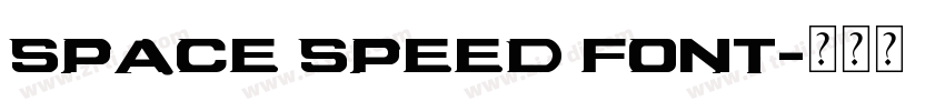 Space Speed Font字体转换
